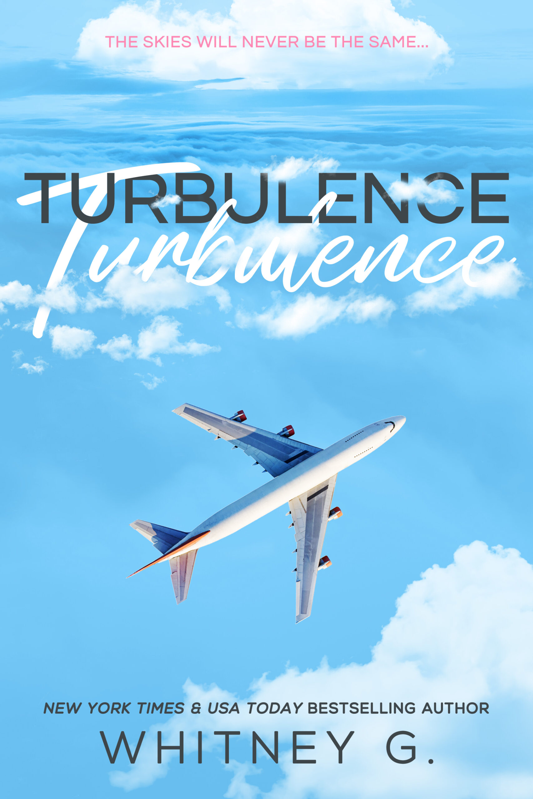 Turbulence: The Skies Will Never Be the Same (Special Edition Cover!)